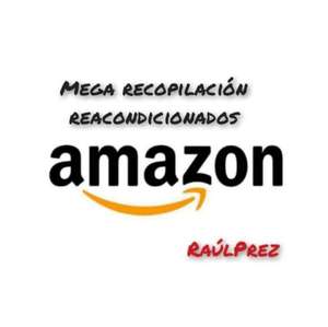 Mega Recopilación Productos Reacondicionados Amazon