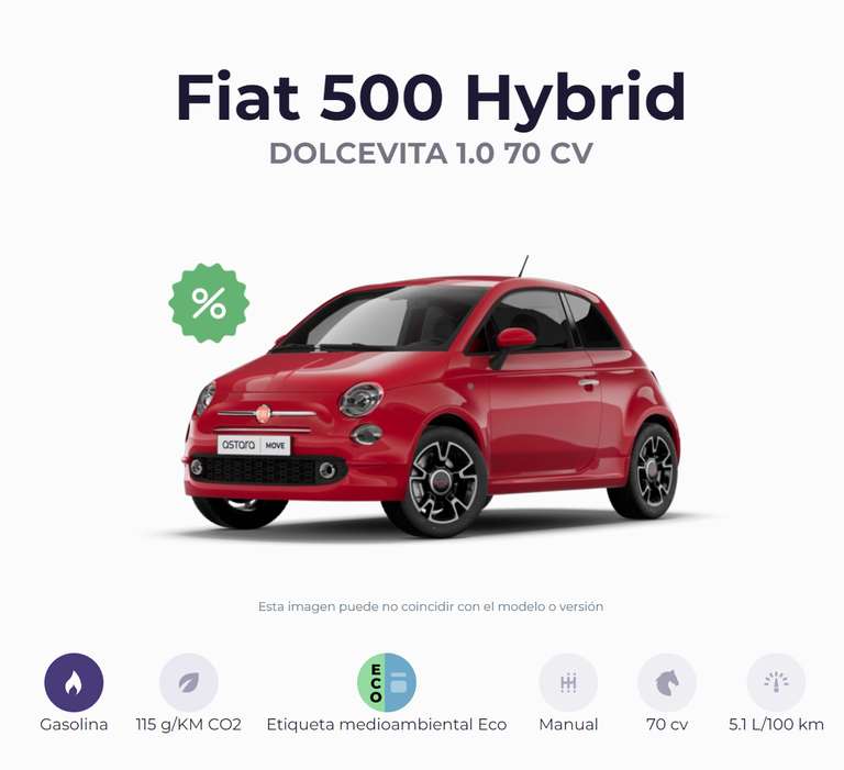 Suscripción Astara Move: Fiat 500 híbrido con 40% en primera cuota y 50€ dto. cada mes.
