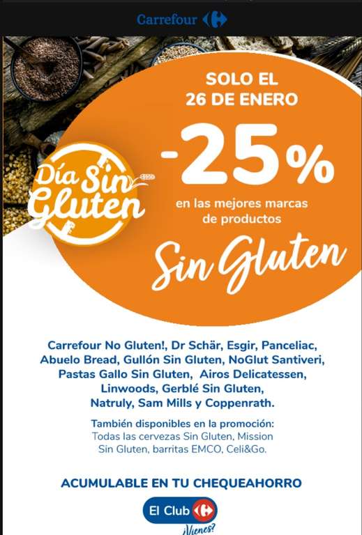 26 de enero día sin gluten en Carrefour consigue el 25% acumulable en chequeahorro de marzo
