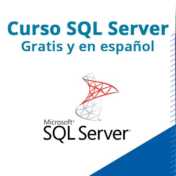 Entrenamiento de Base de Datos Microsoft SQL Server | Gratis y en Español
