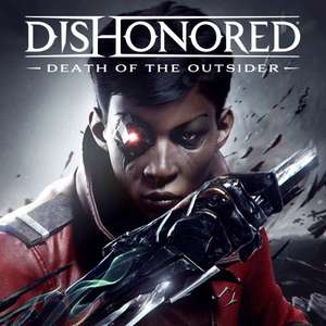 Epic Games regala Dishonored: Death of the Outsider [Jueves 2]