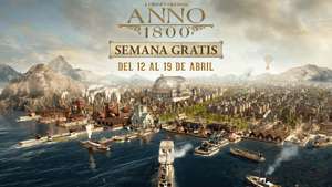 Juega GRATIS a Anno 1800 del 12 al 19 de abril (PC y Consolas)