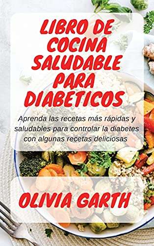 Libro de cocina saludable para Diabéticos