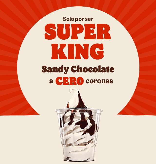 Sandy de Chocolate GRATIS por ser Super King