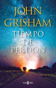 Tiempo de perdón Versión Kindle de John Grisham (Autor)