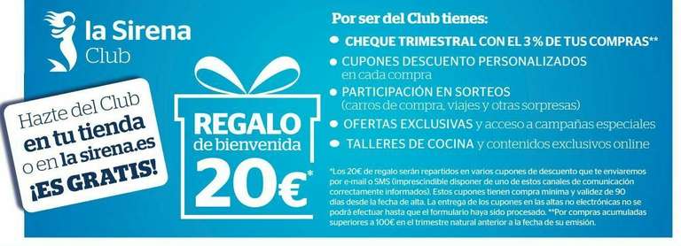 REGALO DE BIENVENIDA 20€ - Hazte del club La Sirena