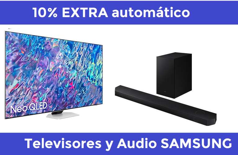 10% EXTRA automático en TV y Audio Samsung (compatible con códigos)