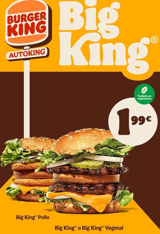 Big King Pollo o Big King Vegetal por 1,99€