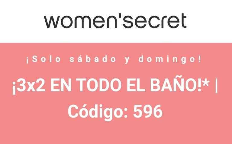 3x2 en TODO el baño en Women'secret