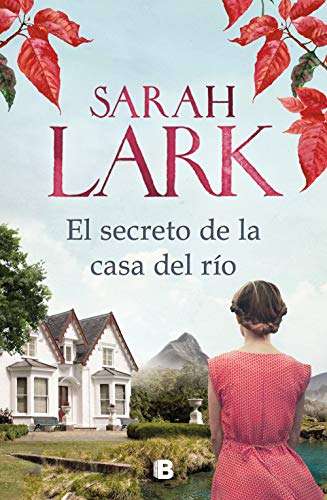 El secreto de la casa del río” de Sarah Lark. Ebook kindle