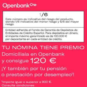 Consigue 120€ al domiciliar tu nómina en Openbank
