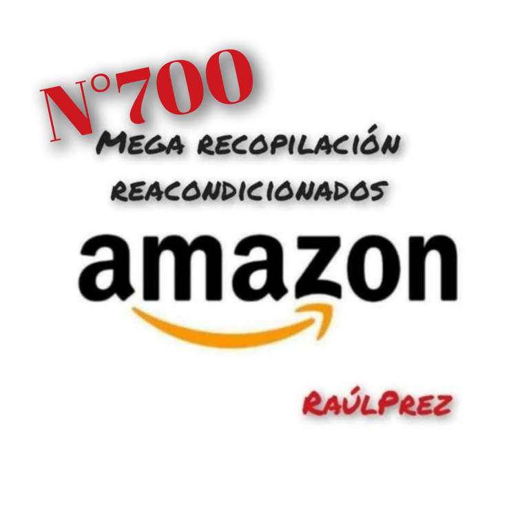 Mega Recopilación Productos Reacondicionados Amazon
