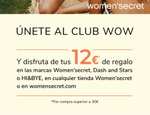 12€ de descuento por hacerte socio del Club WOW de Women'secret