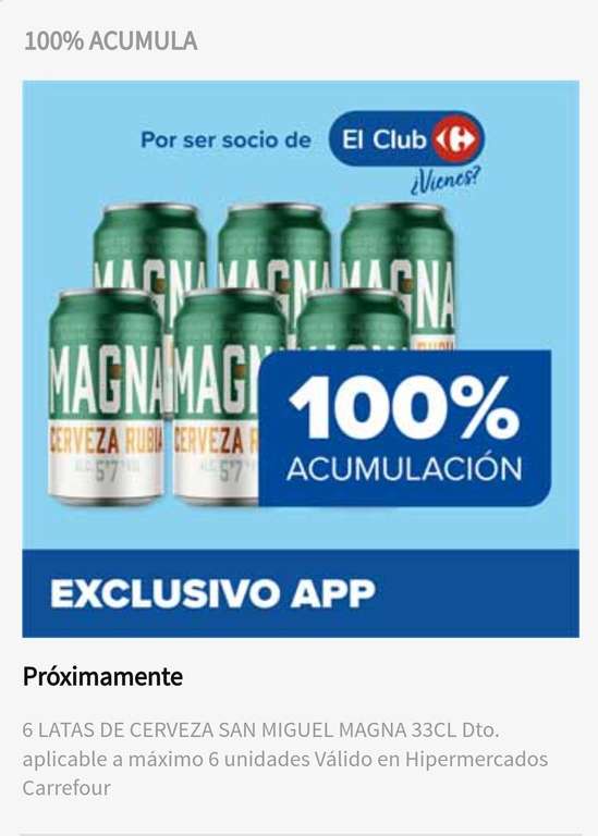 100% Acumulación Cerveza San Miguel Magna (cupón Mi Carrefour)