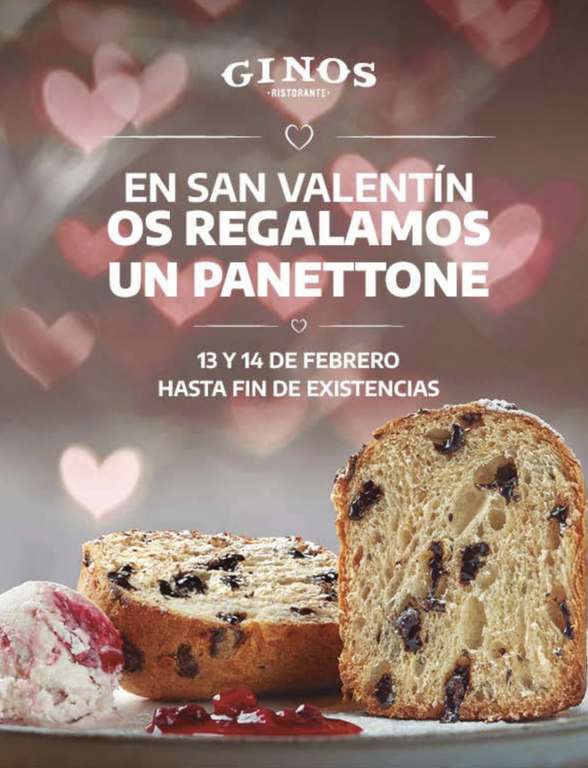 Ginos - Panettone de regalo con pedido de 19€ durante el 13 y 14 de Febrero