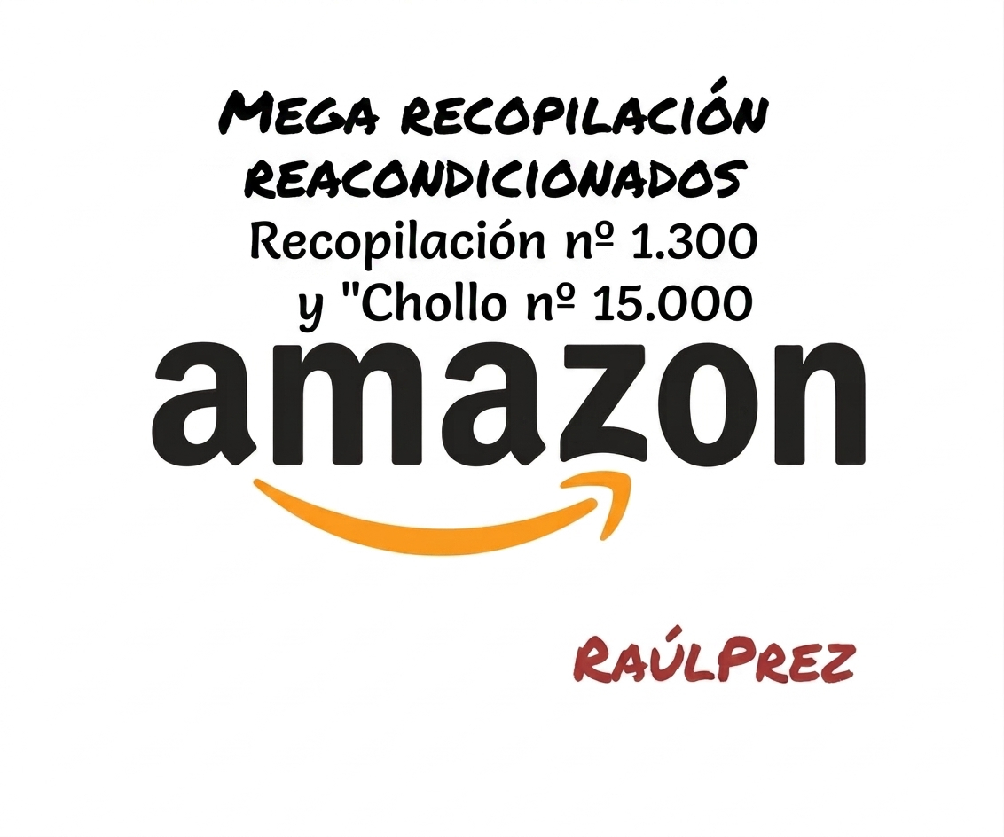 Mega Recopilación Productos Reacondicionados Amazon