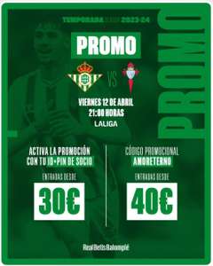 Entradas a 30€ y 40€ Real Betis - Celta de Vigo. Día 12 de abril a las 21h