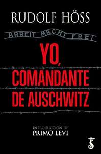 Yo, comandante de Auschwitz - Kindle