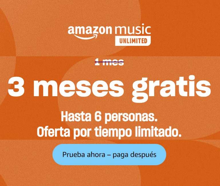 GRATIS :: 3-4 meses Amazon Music Unlimited