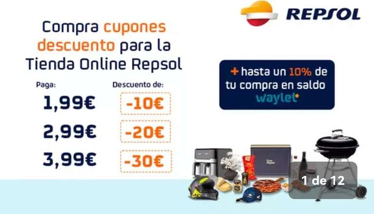 Cupones descuento para tienda Repsol: 10€ por 1'99€ / 20€ por 2'99€ / 30€ por 3'99€