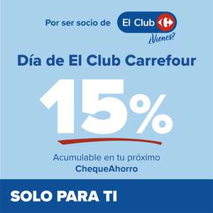 Día del Club Carrefour - 15% Acumulación en ChequeAhorro los días 18 y 19 de junio