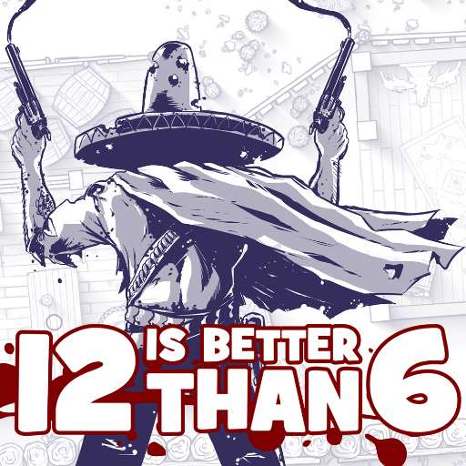 12 is Better Than 6 (Steam)