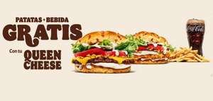 Burger King: Patatas + Bebida GRATIS pidiendo tu Queen Cheese [En restaurante y a domicilio]