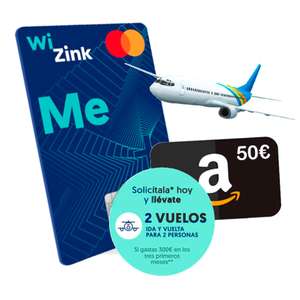 50€ para Amazon + 2 vuelos de ida y vuelta para 2 personas GRATIS con WiZink