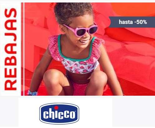 Rebajas CHICCO hasta el 50% (Newsletter 10€ Dto. en compras >50€)