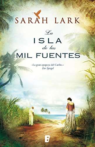 La isla de las mil fuentes” de Sarah Lark Ebook kindle. Libro 1 de la serie