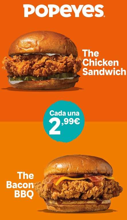 The Bacon BBQ, The Chicken Sandwich o The Chicken Sandwich Picante - 2,99€ cada una (Hazlo Menú por 2€ más)