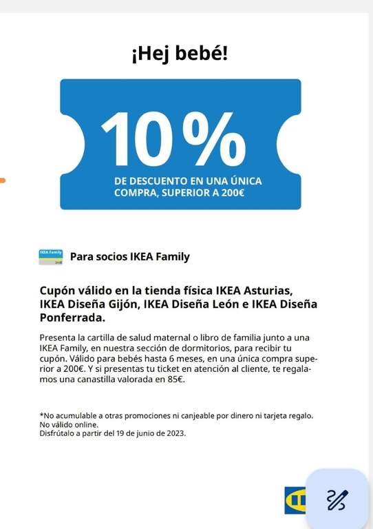 10% descuento (superior a 200€) + canastilla bebé gratis . Ikea Family (Asturias / León / Ponferrada)