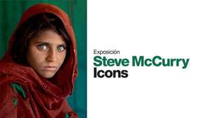 Entradas Exposición Steve McCurry Madrid