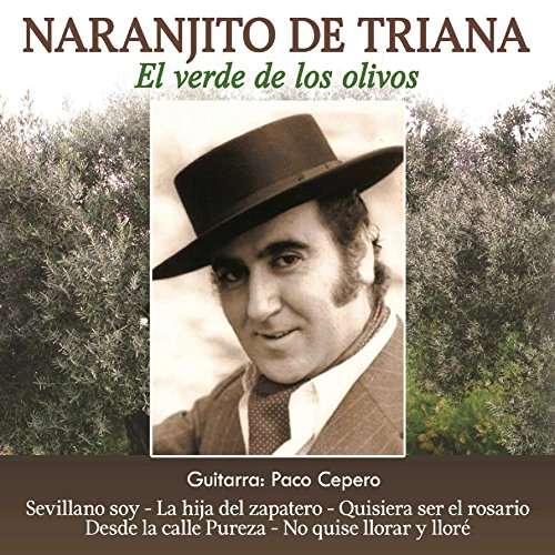 El Verde De Los Olivos Naranjito De Triana CD
