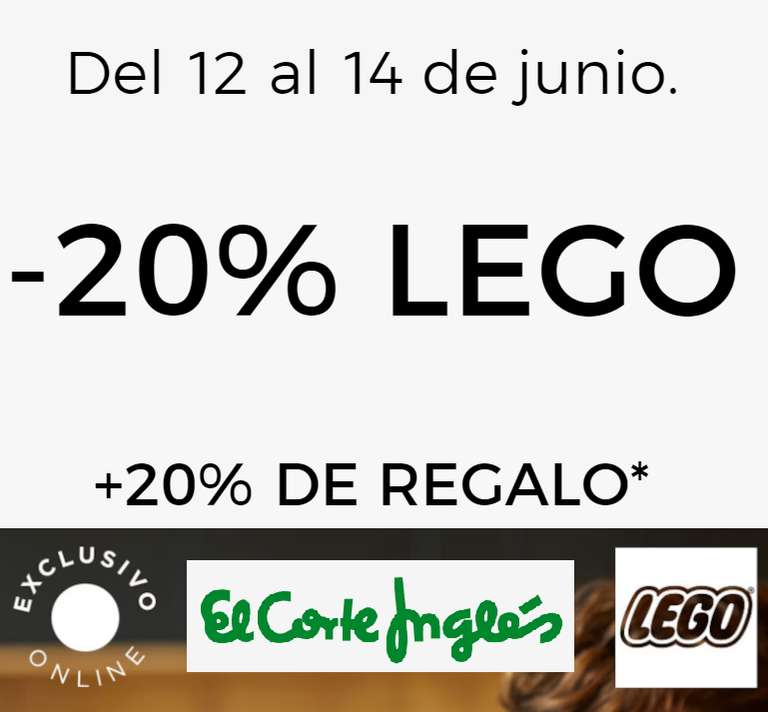 LEGO -20% +20% DE REGALO*