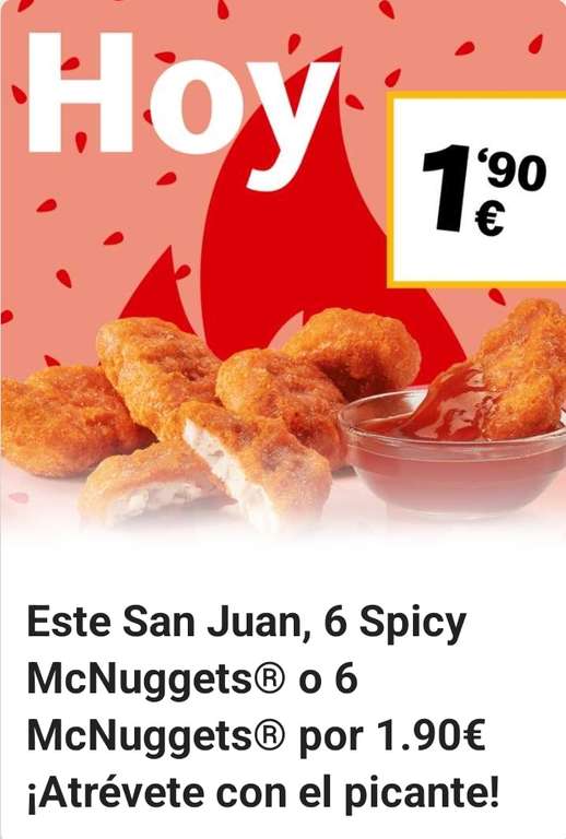 Oferta Flash - 6 Spicy McNuggets o 6 McNuggets por sólo 1,90€