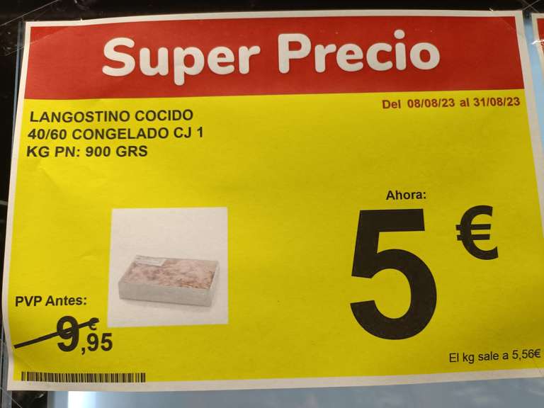 Langostino cocido congelado a 7,56€y 5,56€ el kilo solo Carrefour Market Moscatelar (Madrid)