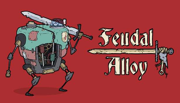 Feudal Alloy [ Steam Oficial ]