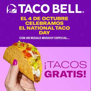 Tacos GRATIS | TACO BELL | 4 de Octubre