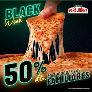 Papa John's - 50% descuento en pizzas familiares