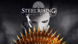 [STEAM] Steelrising - Bastille Edition