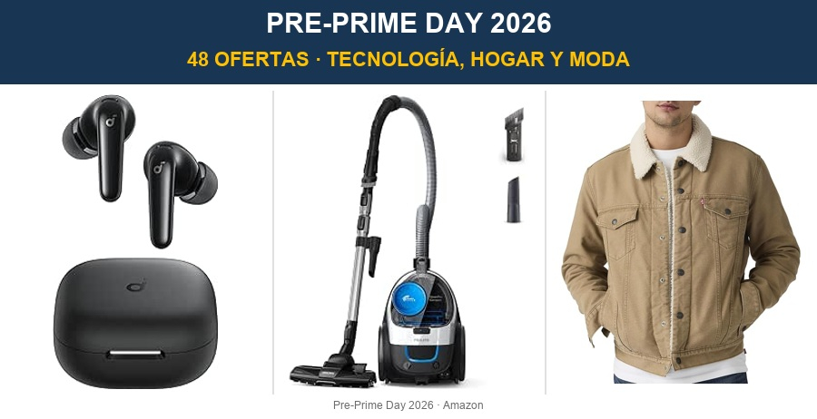 Recopilación Pre-Prime Day 2026: 48 ofertas actualizadas de tecnología, hogar y moda desde 7,49 €