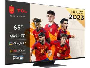 TV 65" MiniLED TCL 65C845 - QLED 4K 144Hz, HDR2000, Google TV, Dolby Vision/Atmos 60W + 150 € para futuras compras