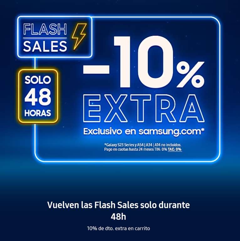 -10% Extra en Samsung. Vuelven las Flash Sales durante 48h