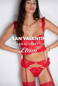 ETAM: 50% en el segundo artículo en la colección de San Valentín