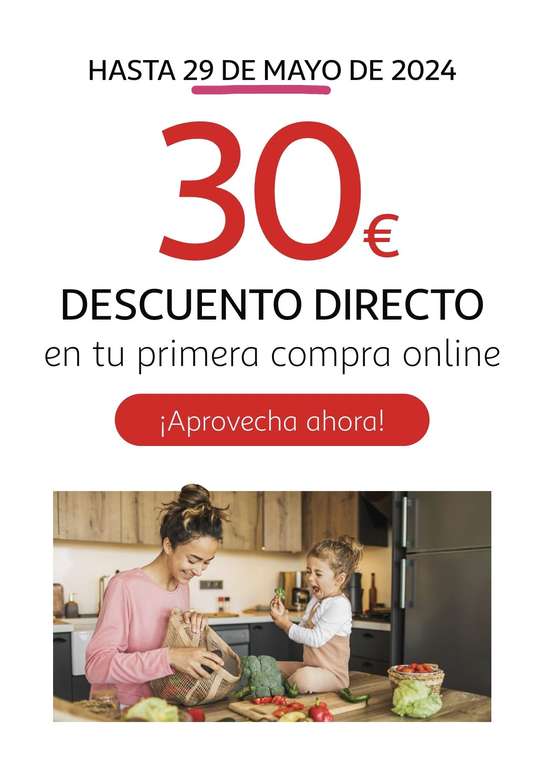 30€ de descuento directo en primera compra online (mínimo 90€) - ¡ahora hasta 29 de mayo y sólo en la Comunidad de Madrid!