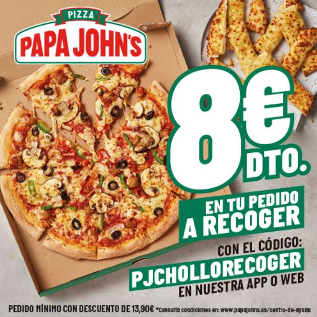 8€ descuento en Papa Johns a RECOGER (Mínimo 21.90€) (Combinable a otras promociones)