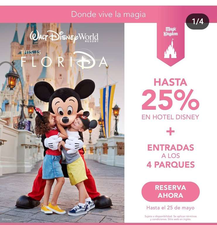 Walt Disney World 25% de descuento en Hoteles Disney + Entradas a los 4 parques solo hasta el 25 de Mayo
