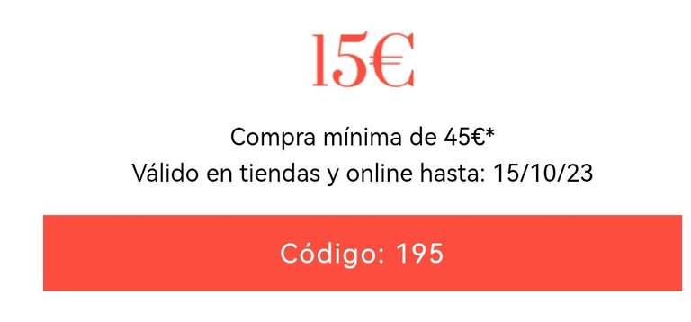 -15€ en Compra mínima de 45€ (tiendas físicas, web y App)
