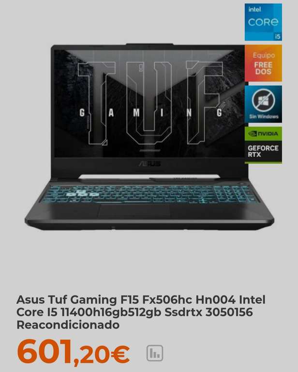 Asus Tuf Gaming F15 Fx506hc Hn004 Intel Core I5 11400h 16gbRam 3200mhz 512gb Ssd rtx 3050 Reacondicionado
